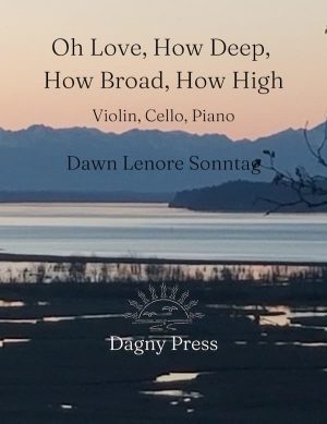 Oh Love, How Deep, How Broad, How High